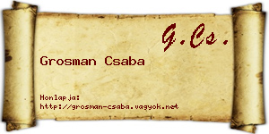 Grosman Csaba névjegykártya